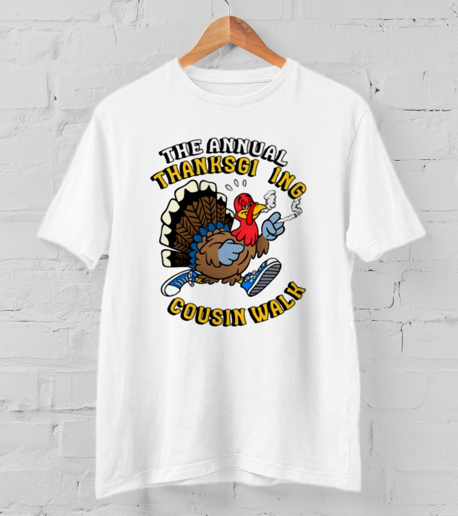 The Annual Thanksgiving Cousin Walk Turkey Smoking Sneakers Fun T-Shirt