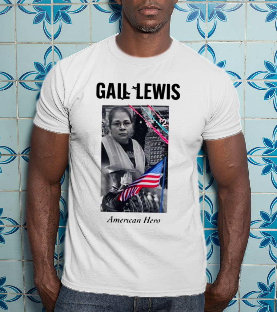 Gail Lewis American Hero Holding Flag Patriotic T-Shirt