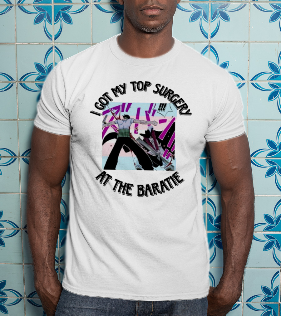 I Got My Top Surgery At The Baratie Anime Character Scene T-Shirt