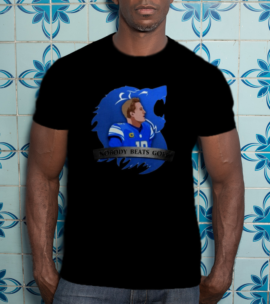 Nobody Beats Goff Detroit Lions Quarterback Blue Lion Background T-Shirt