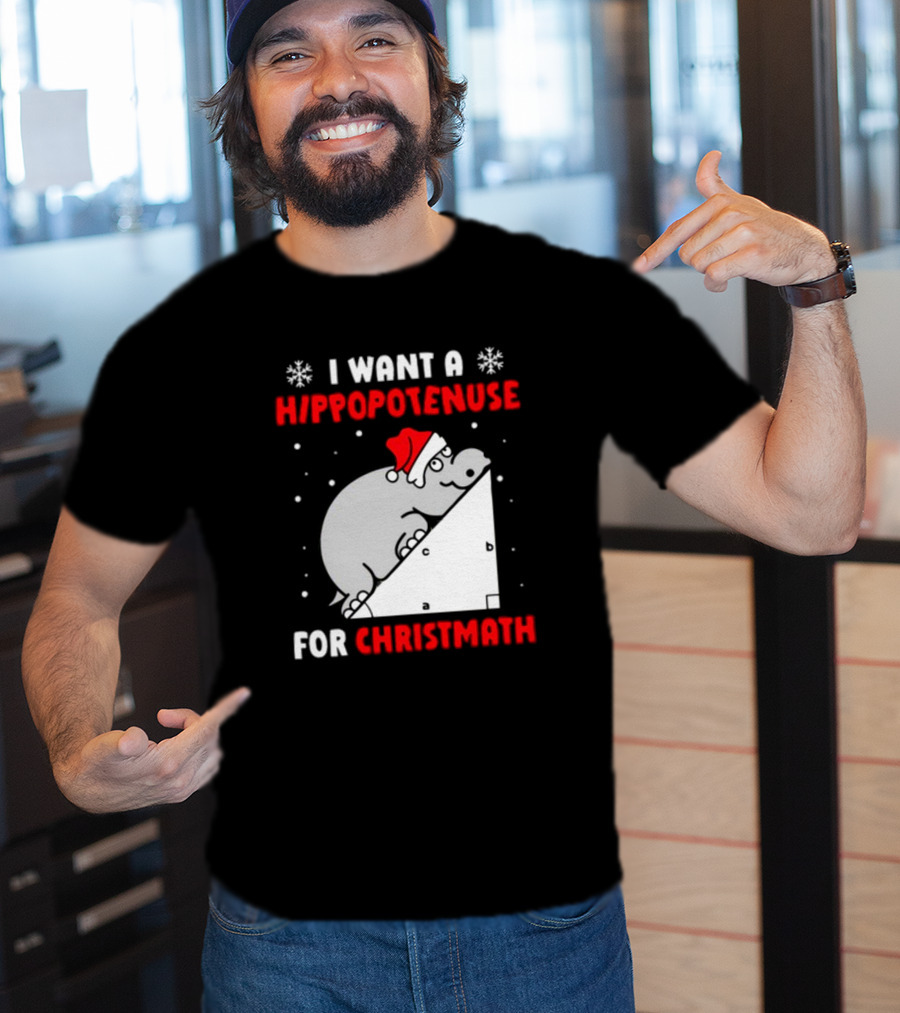 I Want A Hippopotenuse For Christmath Santa Hippo Geometry T-Shirt