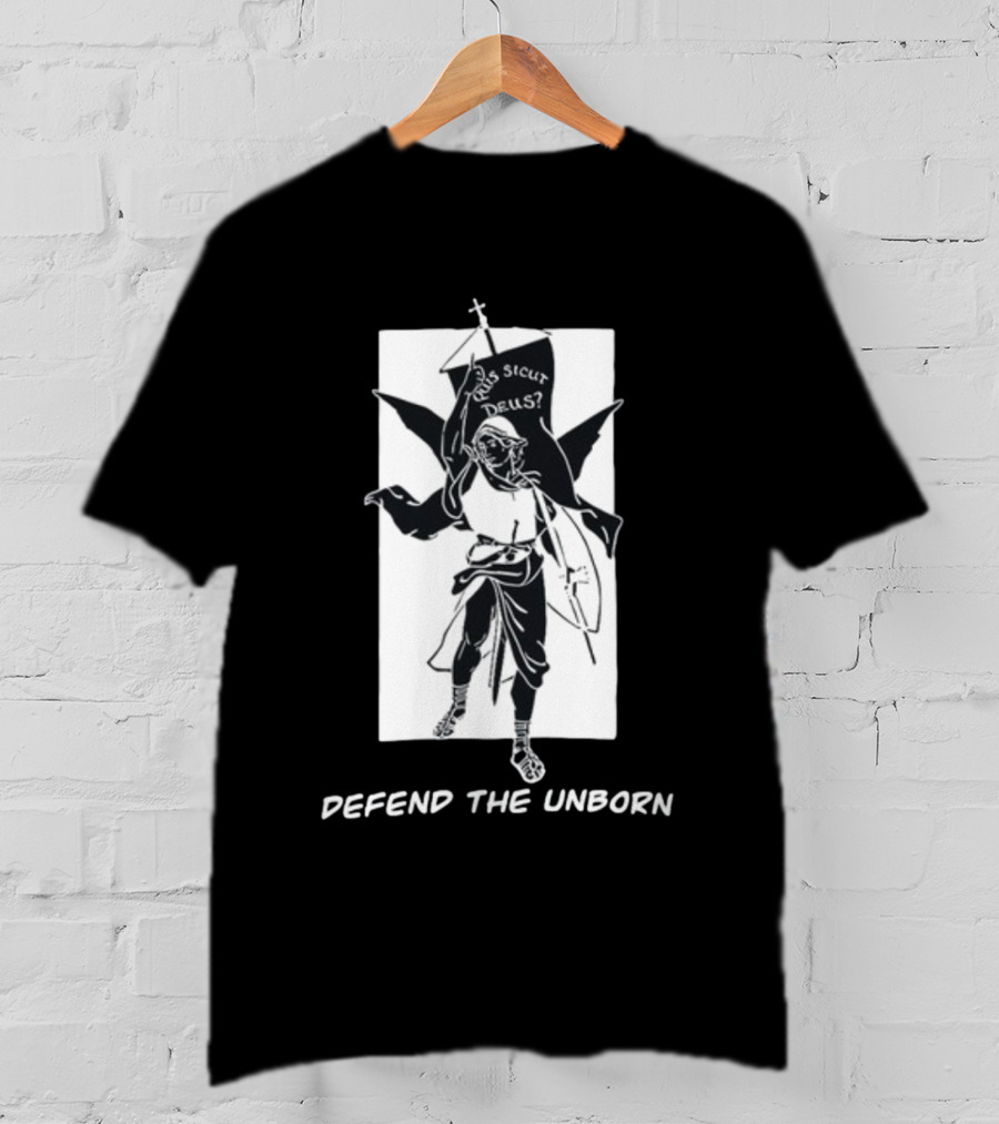 Quis Sicut Deus Defend The Unborn Angelic Warrior T-Shirt