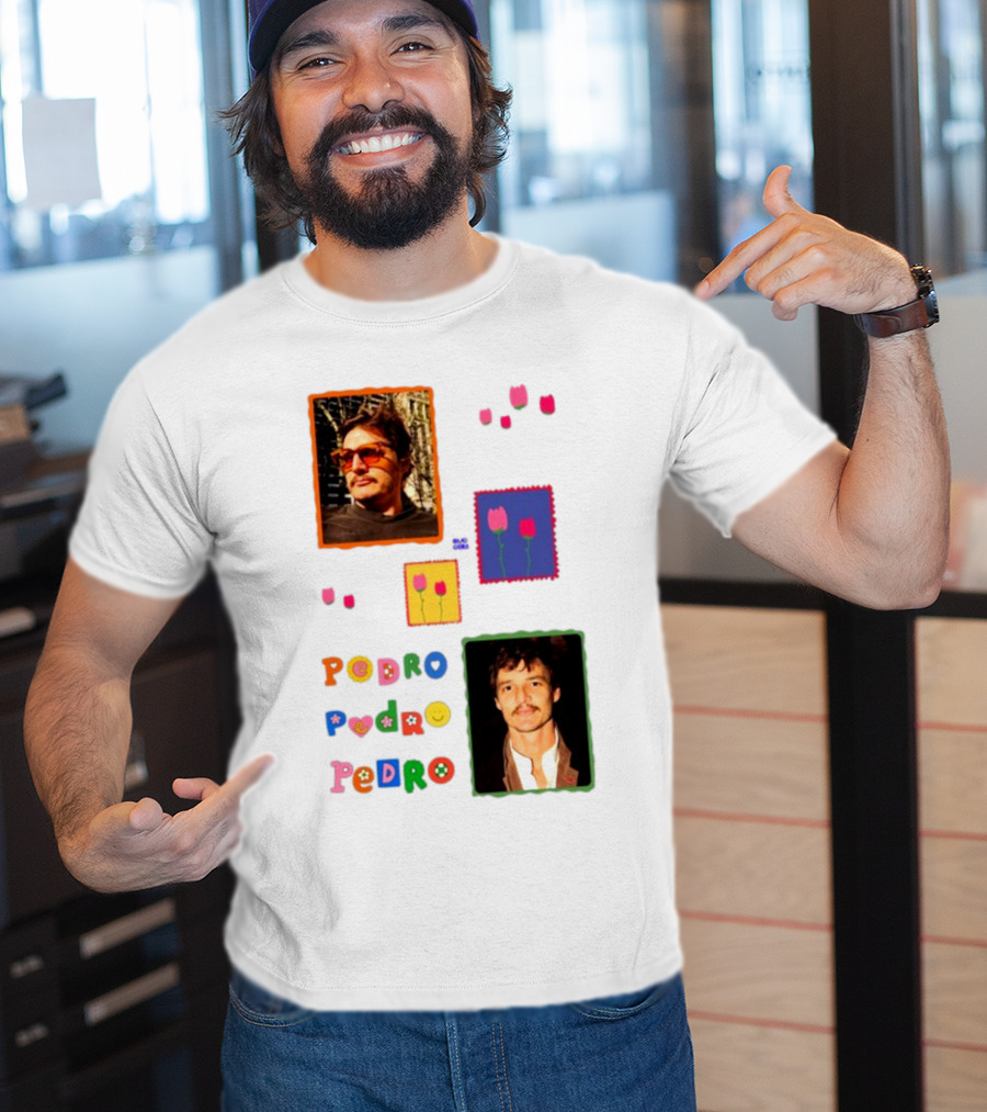 Buggirl200 Pedro Pedro Pedro Colorful Portrait And Tulips T-Shirt