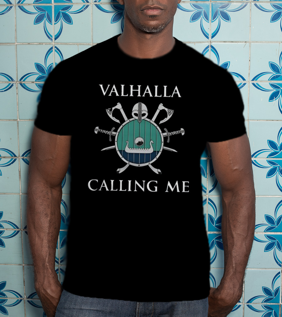 Valhalla Calling Me Shield Axes Helmet Swords Viking Ship Iconic Double Sided T-Shirt
