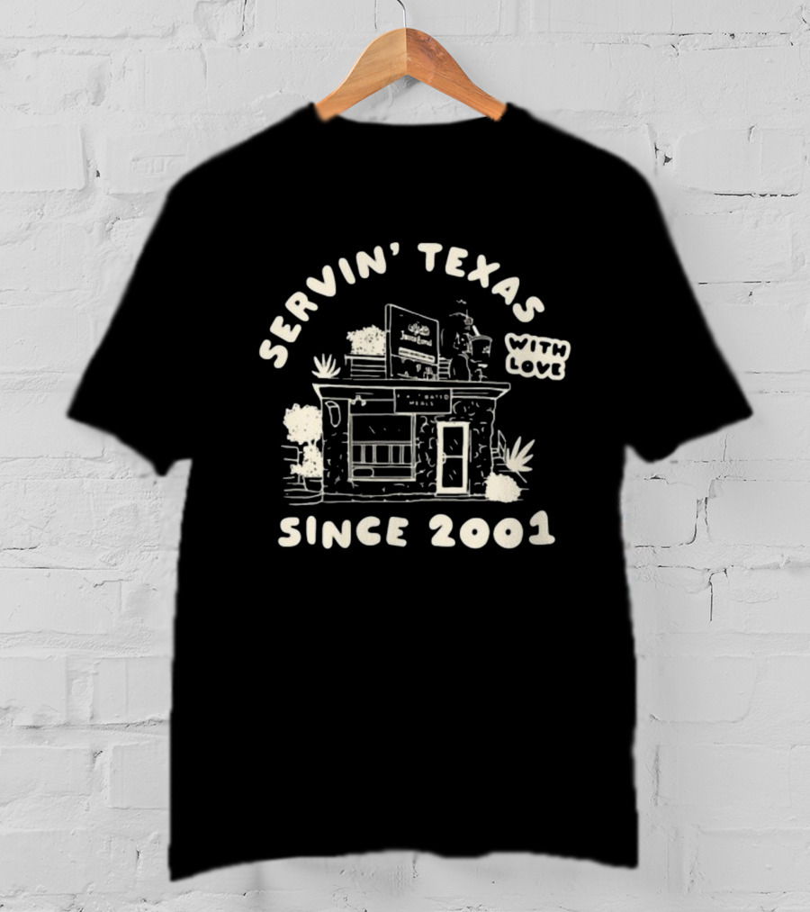 Servin' Texas With Love Jameson Since 2001 Rustic House T-Shirt