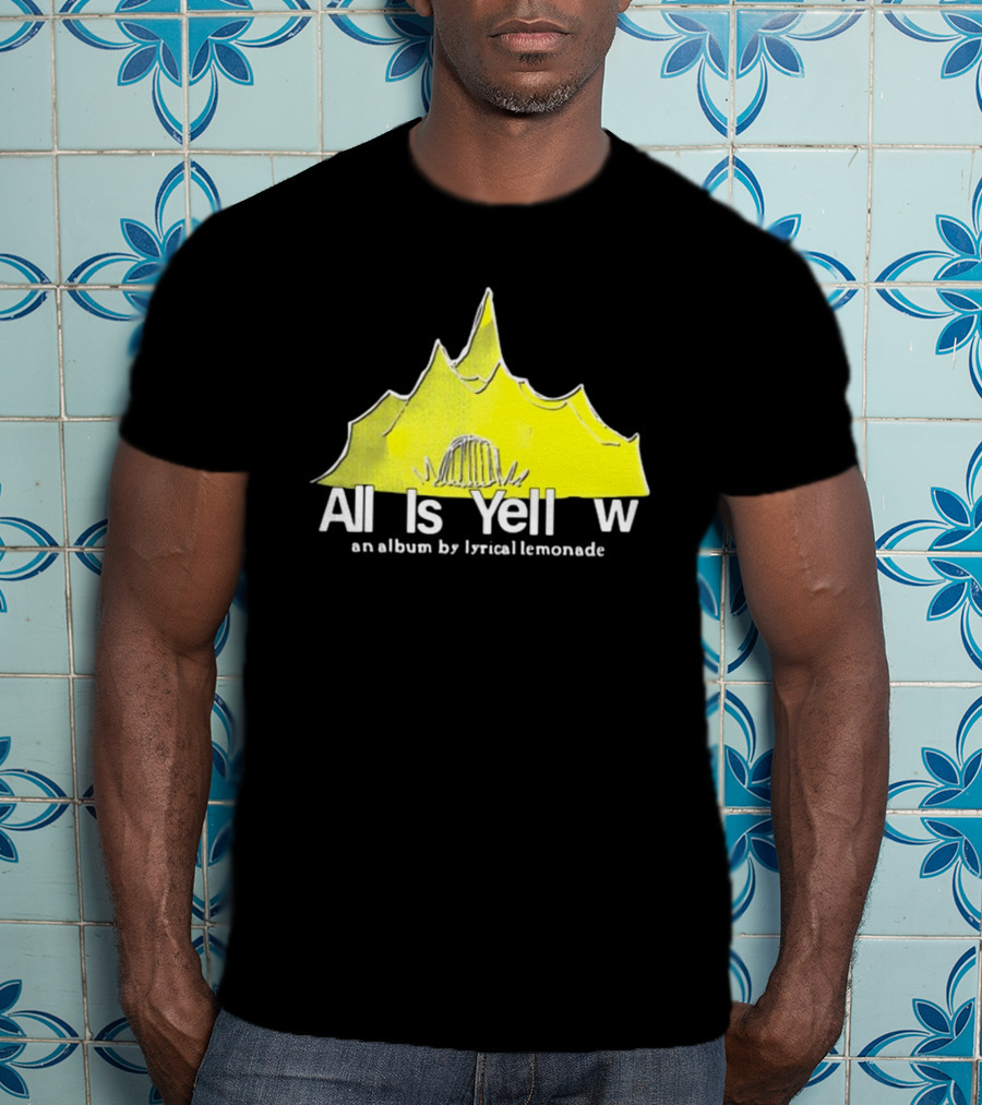 All Is Yellow An Album By Lyrical Lemonade Featuring Mountain Tent T-Shirt