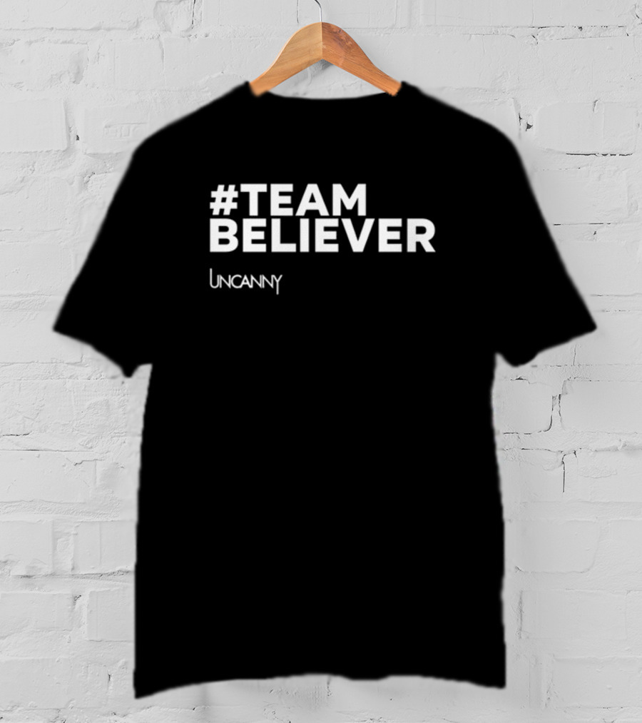 Danny Robins #Team Believer Uncanny T-Shirt