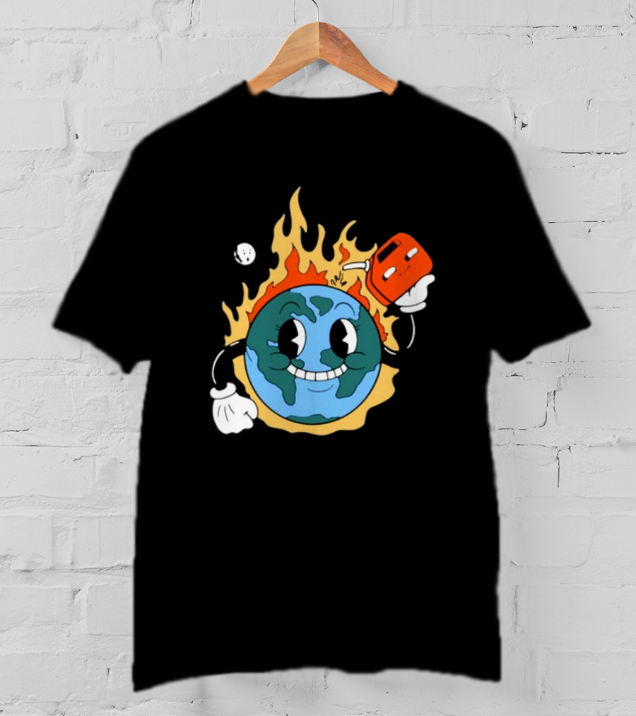 World On Fire Earth Cartoon Holding Gas Can Burning T-Shirt
