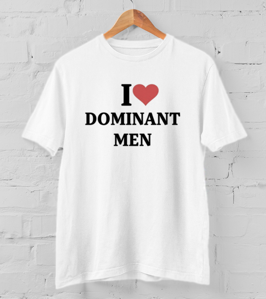 I Heart Dominant Men T-Shirt