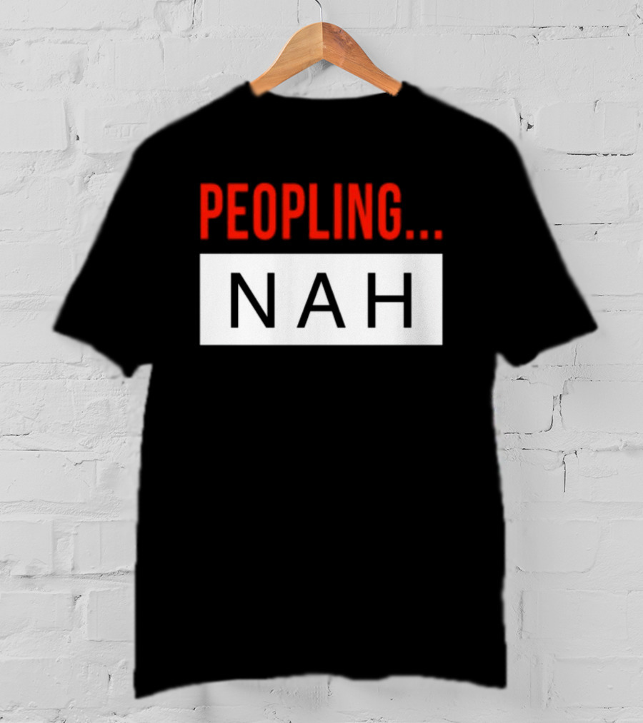 Peopling Nah Minimalist T-Shirt