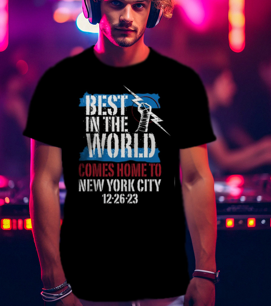 Best In The World Comes Home To NYC 12-26-23 With Fist And Lightning Bolt T-Shirt