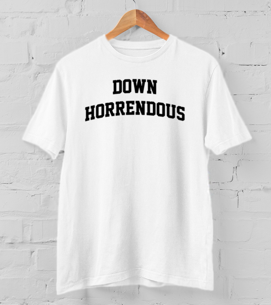 Down Horrendous Arch T-Shirt