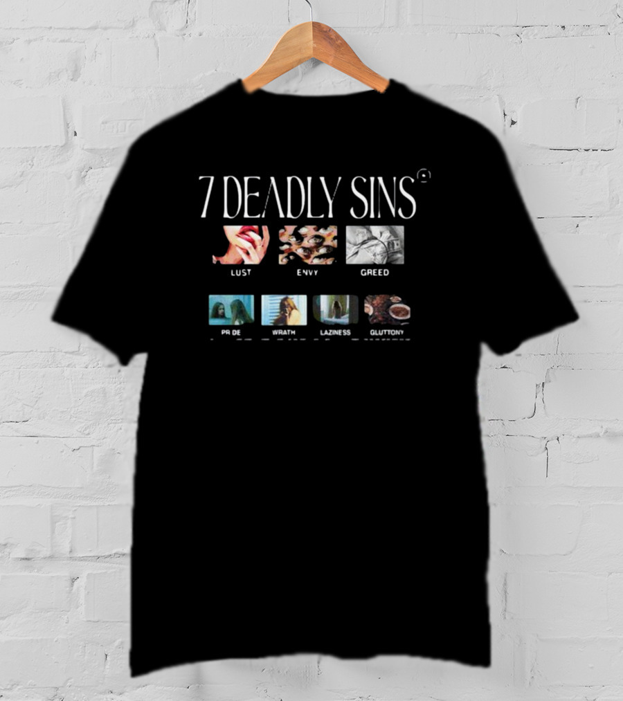 7 Deadly Sins Lust Envy Greed Pride Wrath Laziness Gluttony T-Shirt