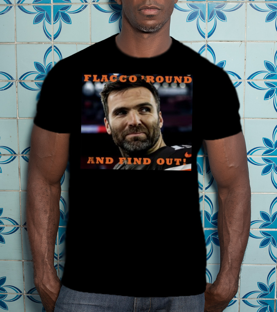 Flacco 'Round And Find Out Football Player Image T-Shirt