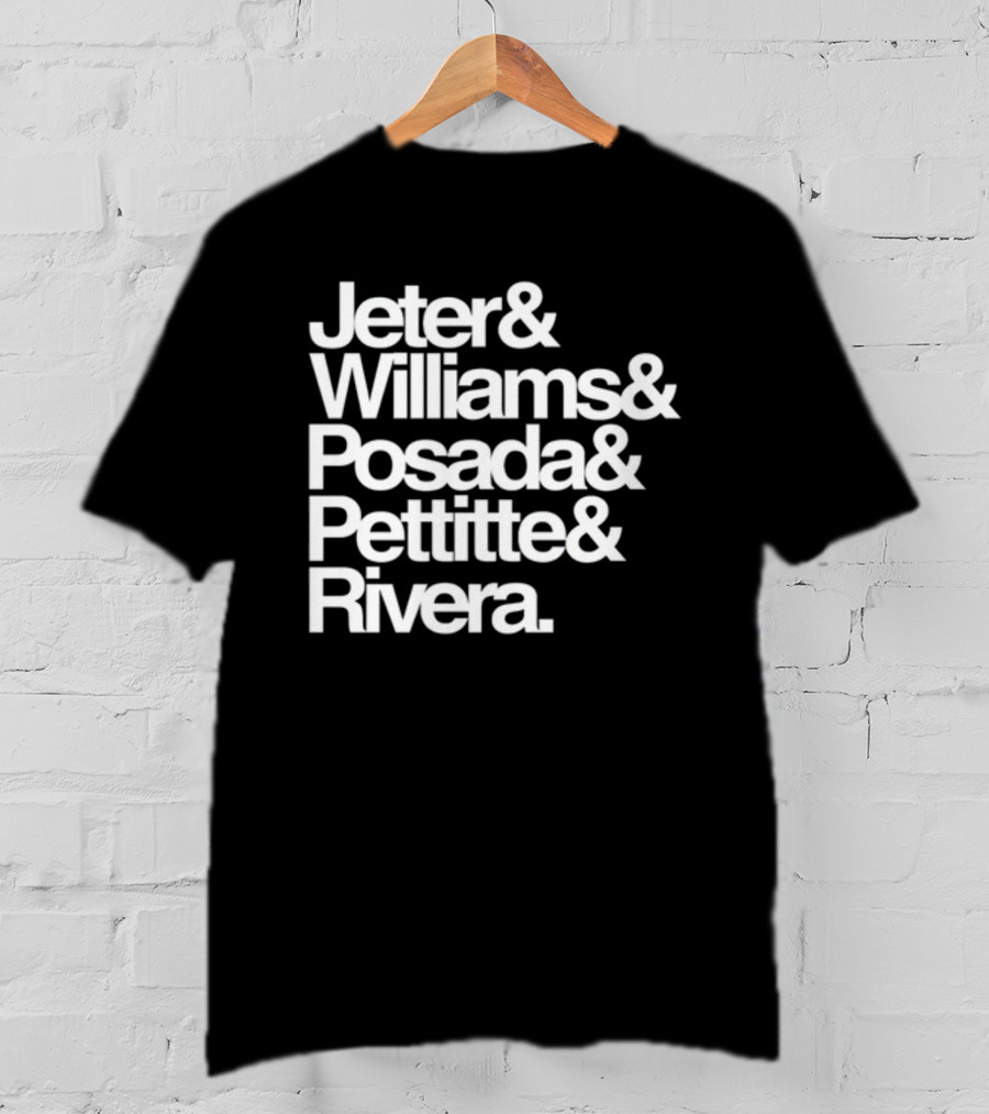 Jeter Williams Posada Pettitte Rivera New York Yankees Core Five Legends T-Shirt