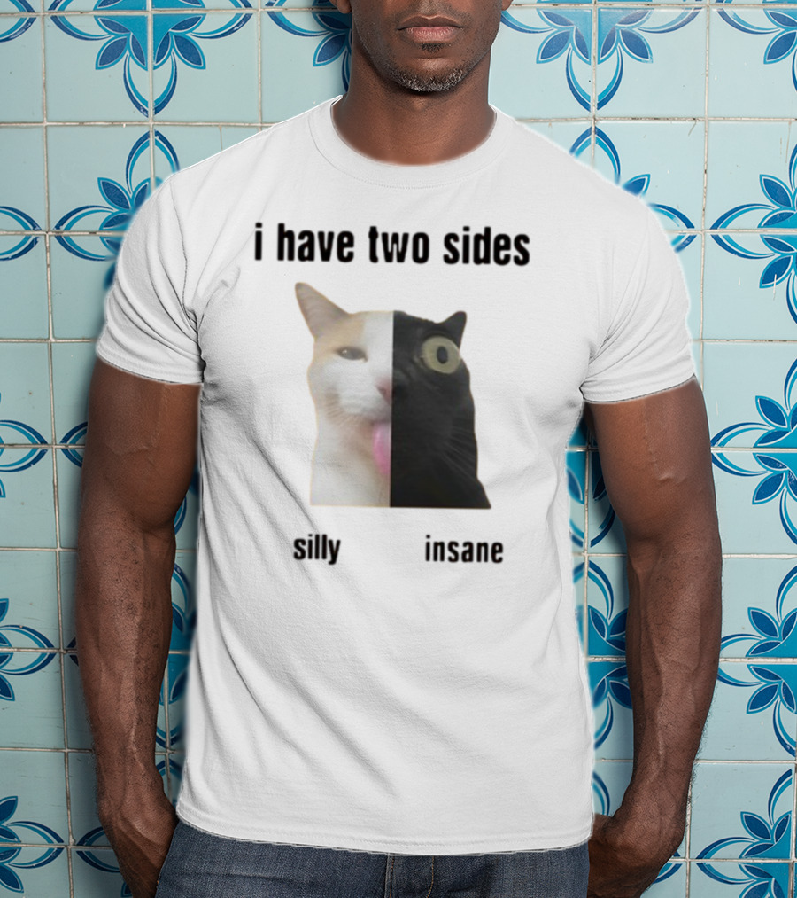 I Have Two Sides Silly Insane Cat Face Split T-Shirt
