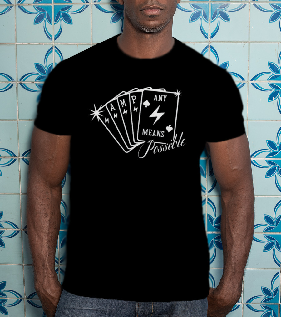 AMP Any Means Possible Playing Cards T-Shirt