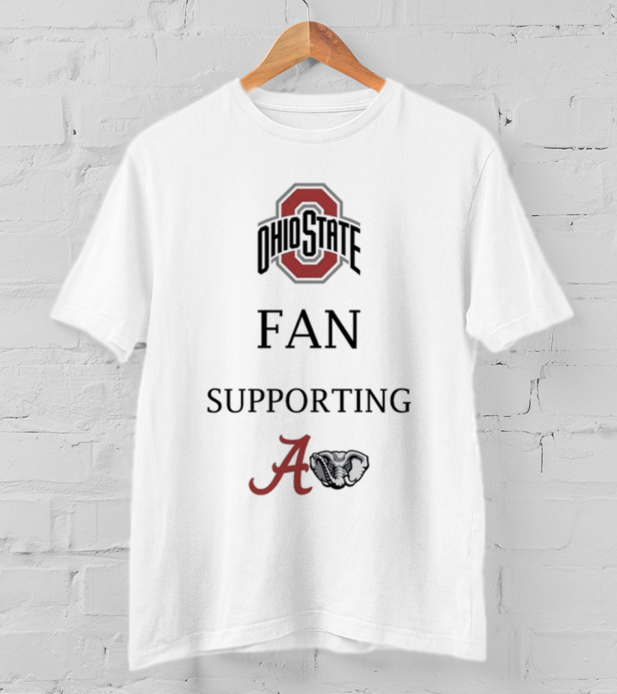 Ohio State Fan Supporting Alabama Crimson Tide T-Shirt