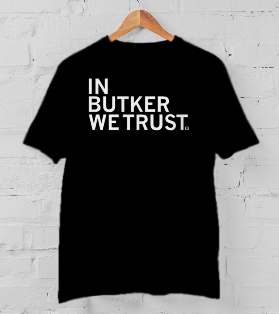 In Butker We Trust Kansas City Football Fan T-Shirt