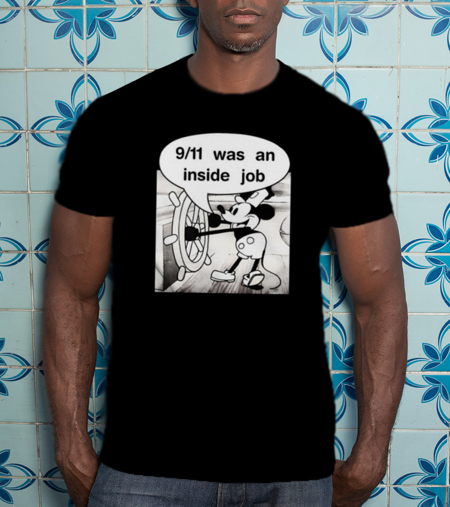 9/11 Was An Inside Job Mickey Mouse Steering Wheel T-Shirt