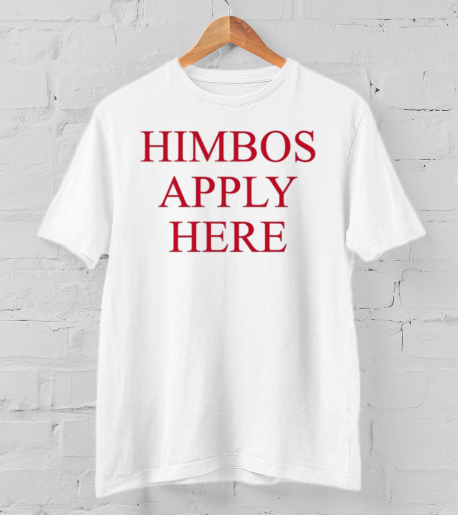 Himbos Apply Here Red T-Shirt