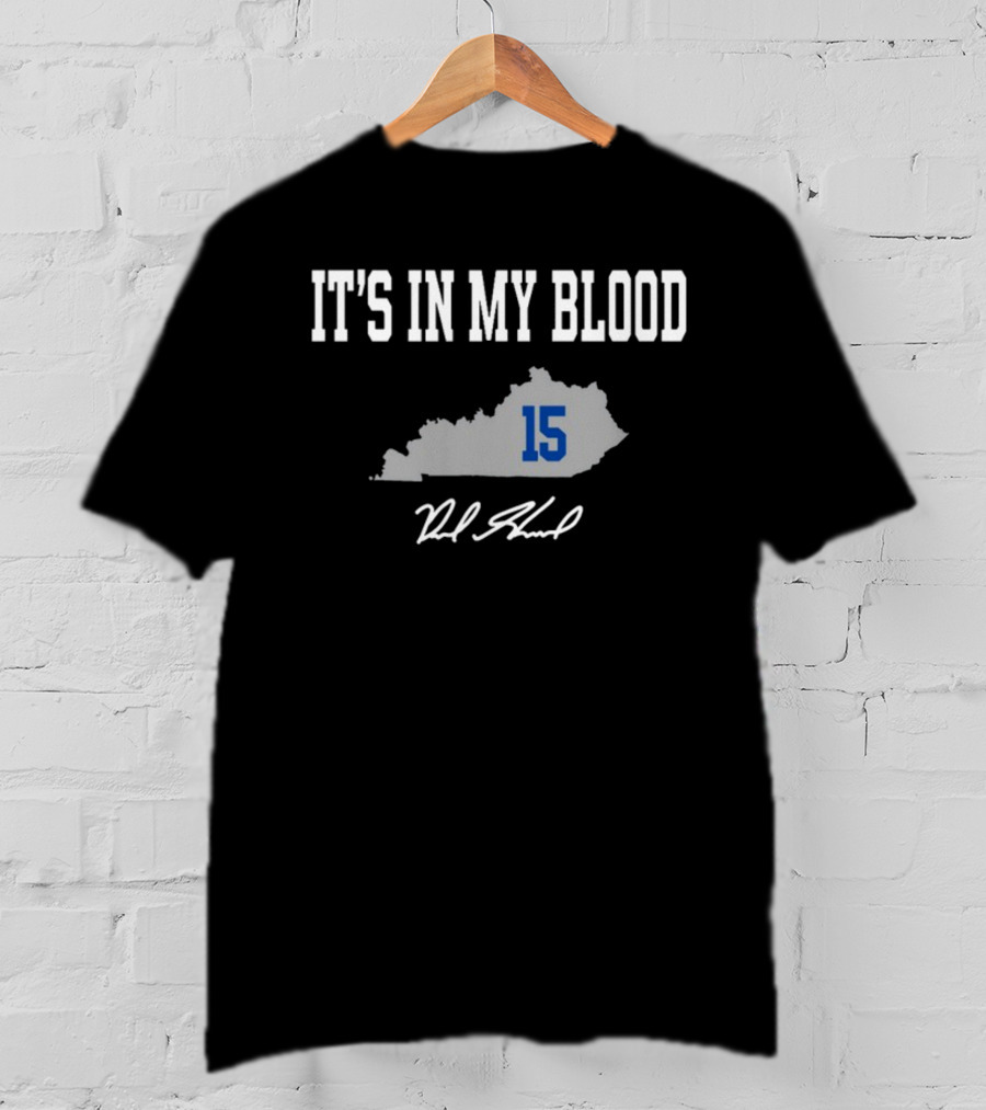 It's In My Blood Kentucky 15 T-Shirt