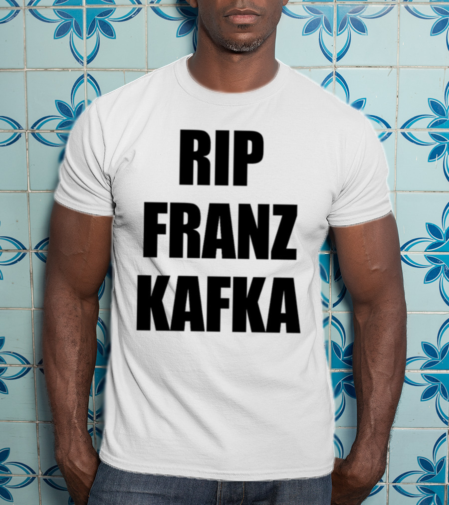 Gatamiseravel RIP Franz Kafka T-Shirt