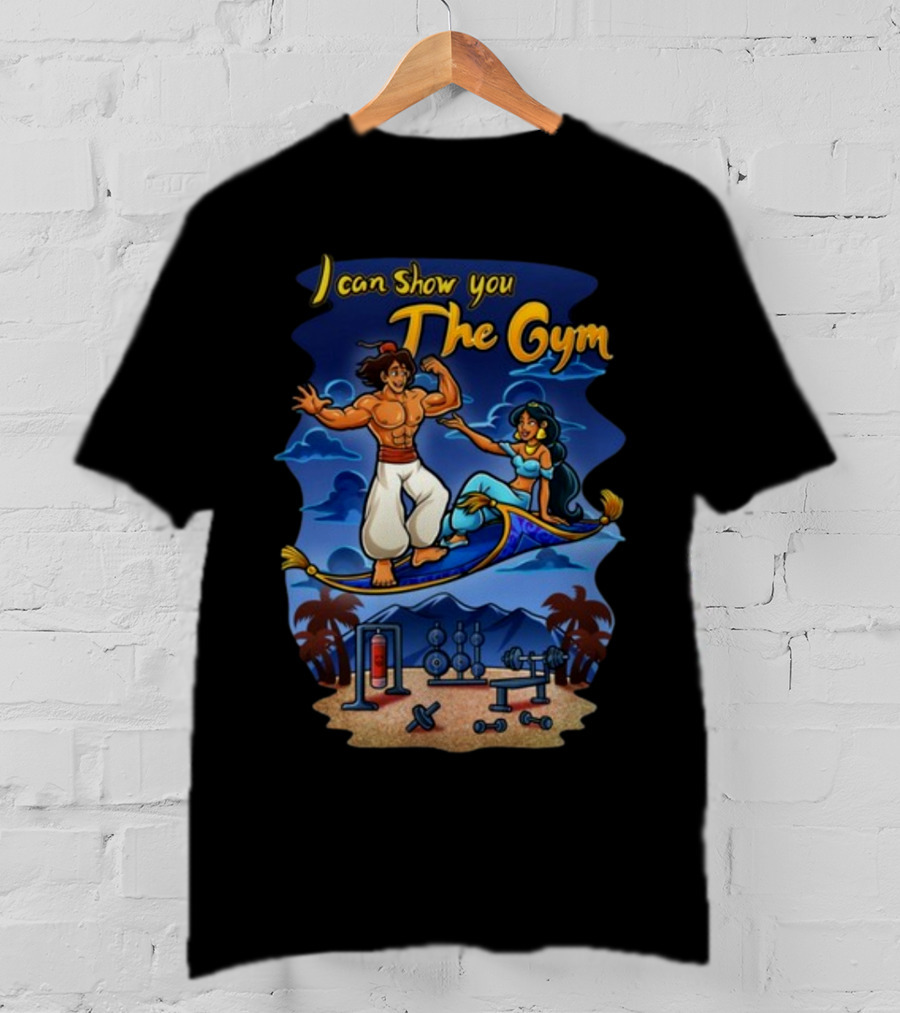 I Can Show You The Gym Flying Carpet Workout Dreams T-Shirt