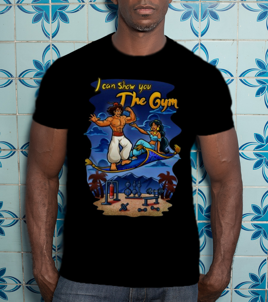 I Can Show You The Gym Flying Carpet Workout Dreams T-Shirt
