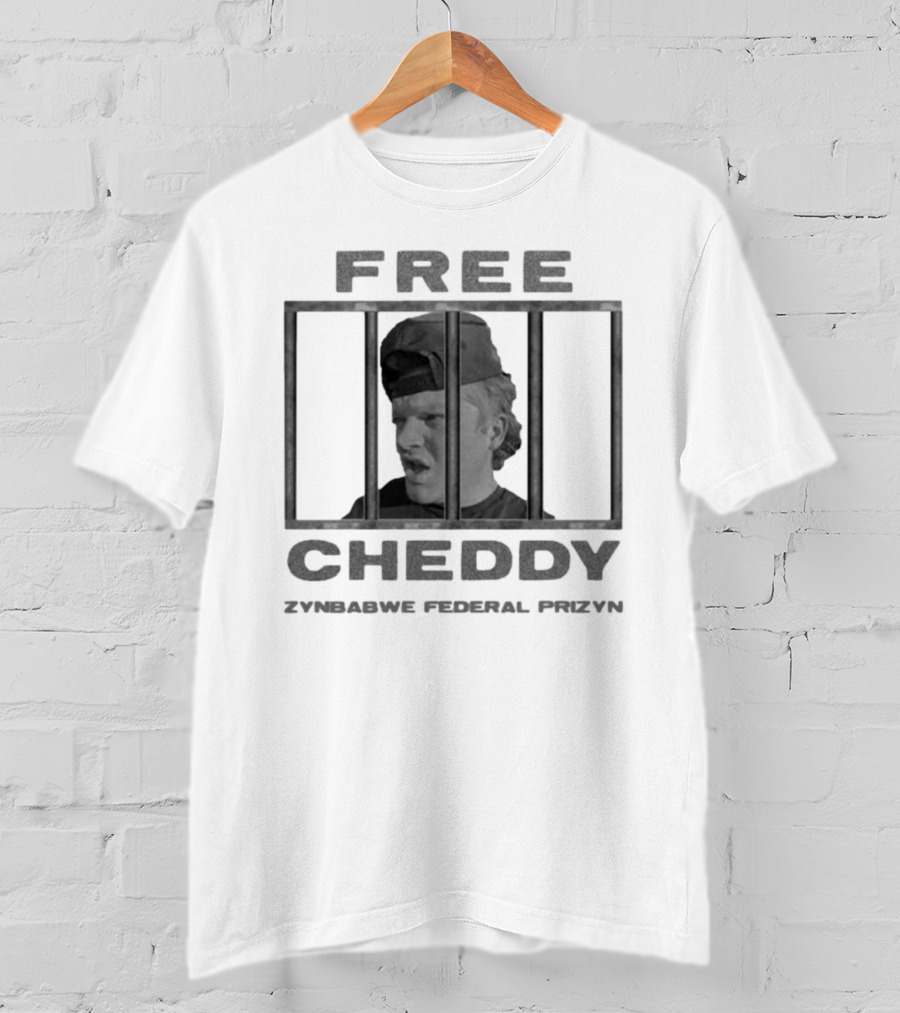 Free Cheddy Behind Bars Zimbabwe Federal Prizyn T-Shirt