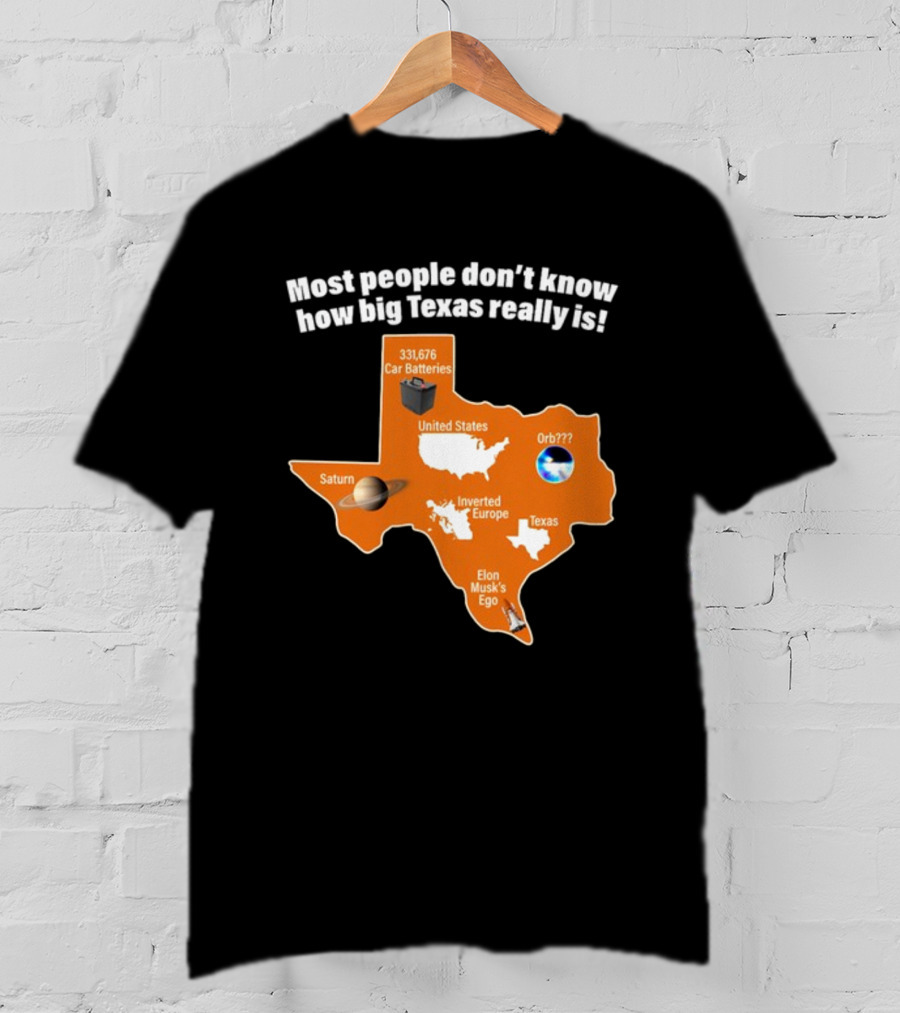Funny Texas Map With Saturn Elon Musk's Ego And Car Batteries T-Shirt
