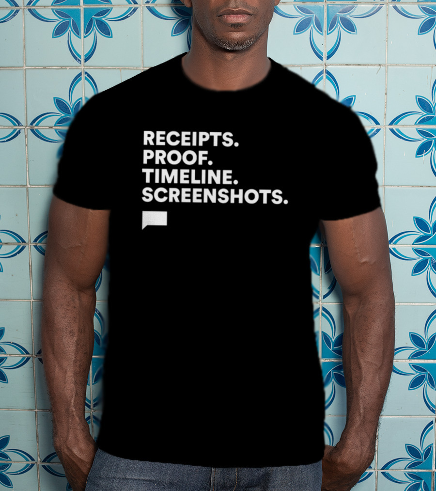 Receipts Proof Timeline Screenshots The Real Housewives Of Salt Lake City T-Shirt