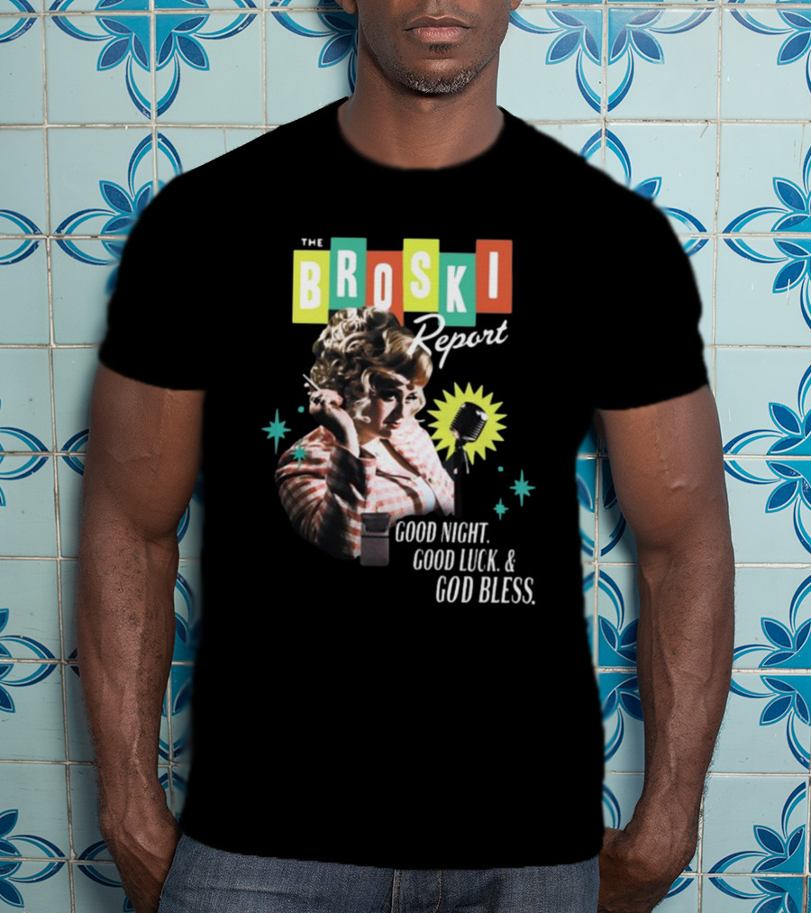 The Broski Report Good Night Good Luck God Bless Retro Style Microphone T-Shirt