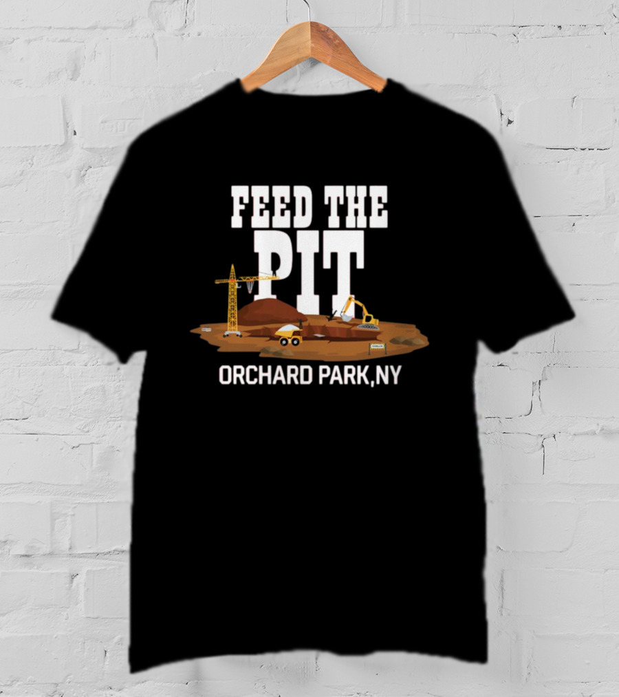 Feed The Pit Orchard Park NY Construction Scene T-Shirt