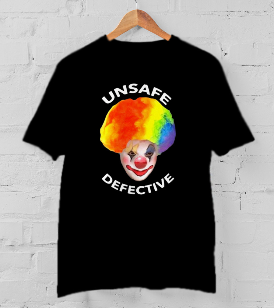 Unsafe Defective Clown Rainbow Hair Face T-Shirt