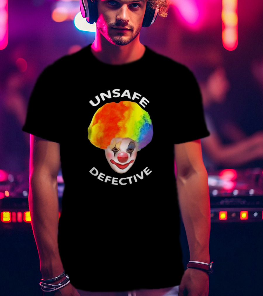 Unsafe Defective Clown Rainbow Hair Face T-Shirt