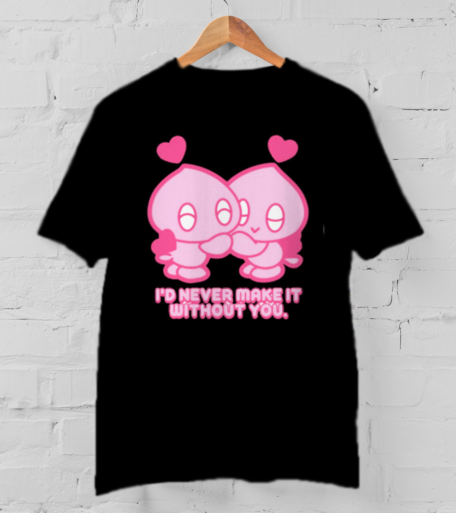 Young Romance I'd Never Make It Without You Pink Hearts Characters T-Shirt