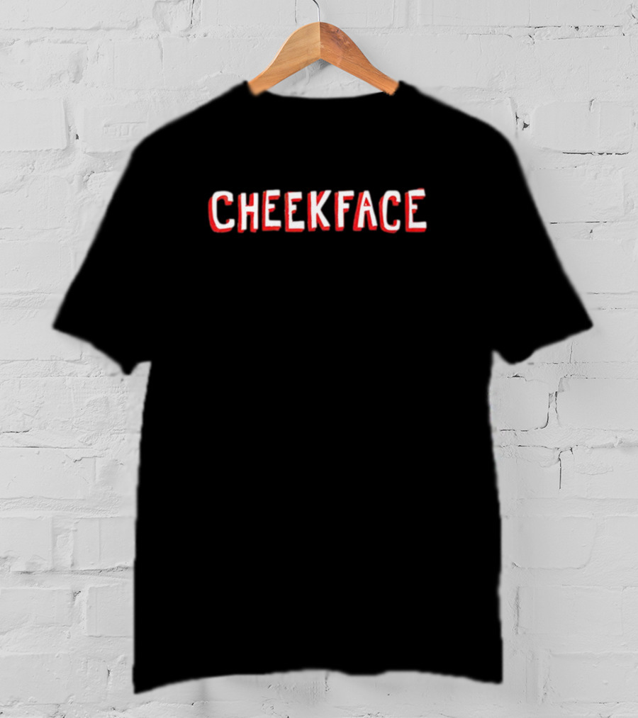 Cheekface Text T-Shirt