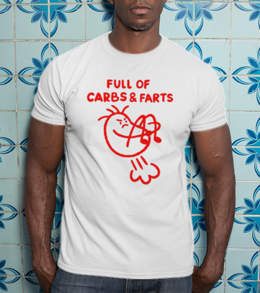 FULL OF CARBS AND FARTS Silly Cartoon Character Emitting Gas T-Shirt