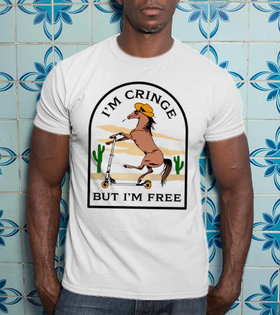 I'm Cringe But I'm Free Horse Riding Scooter In Desert Scene T-Shirt