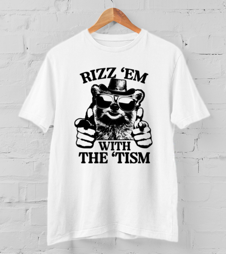 Raccoon In Sunglasses And Hat Rizz 'Em With The 'Tism Gotfunny T-Shirt