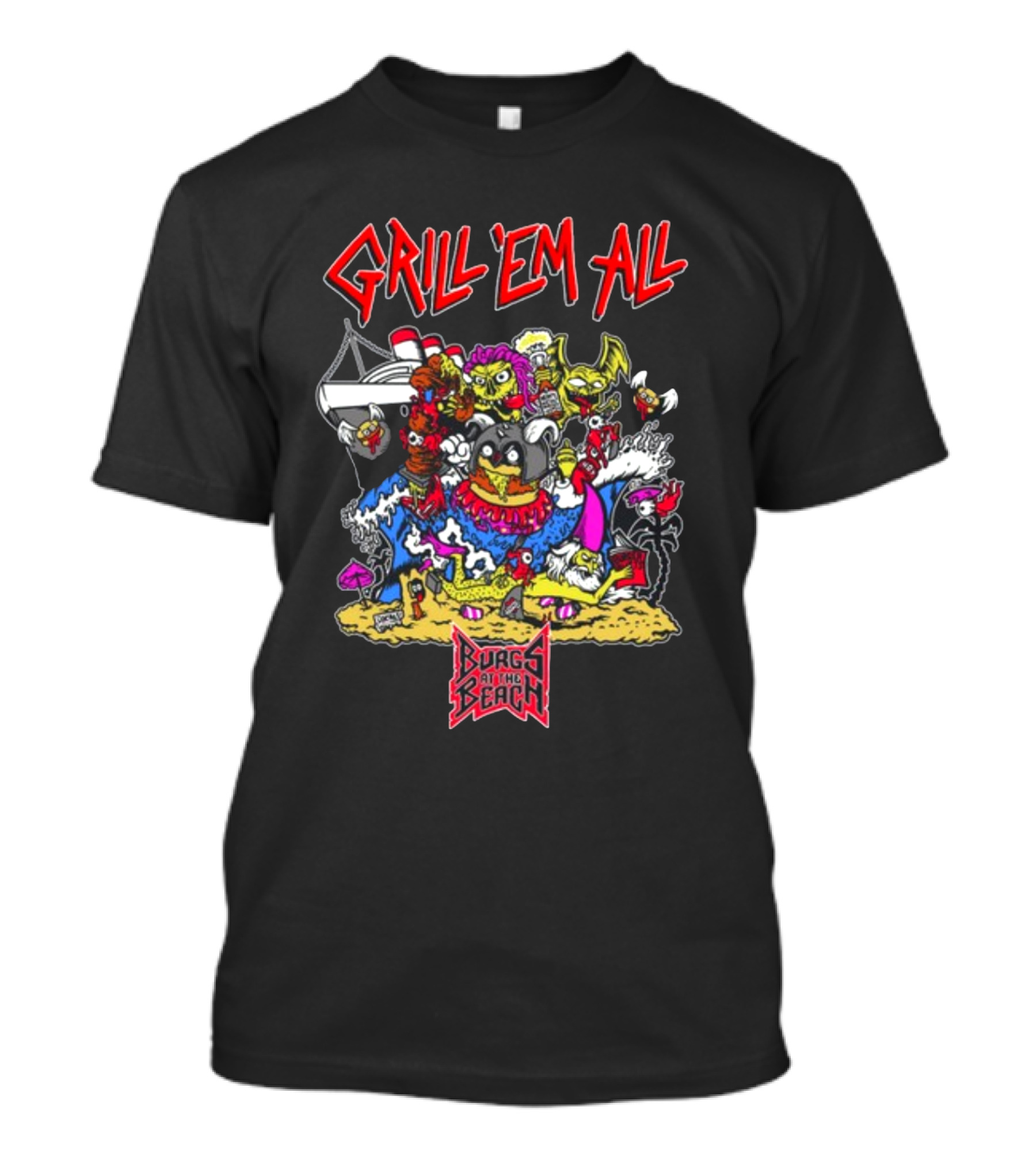 Grill Em All Burgs At The Beach Monster Mashup T-Shirt