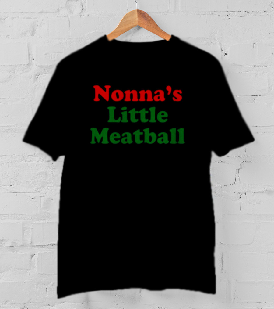 Nonna's Little Meatball Text In Festive Red And Green T-Shirt