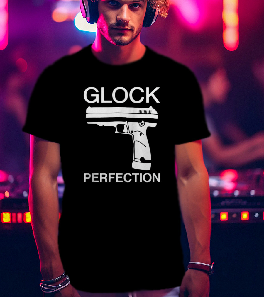 Glock Perfection The Aveees Gun T-Shirt