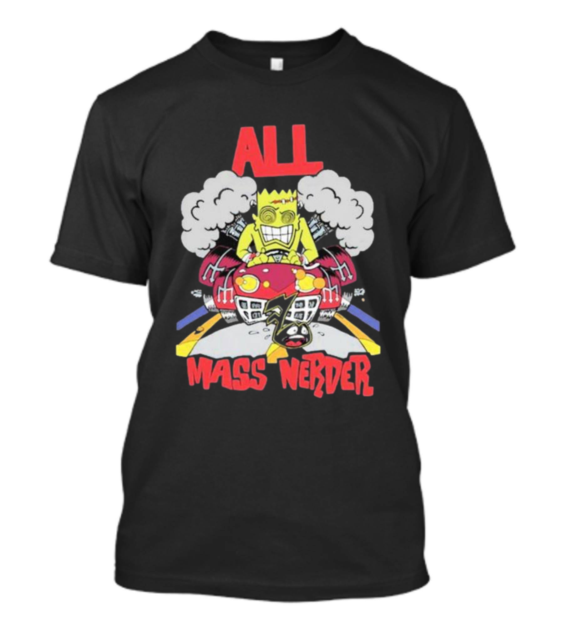 ALL Mass Nerder Cartoon Character Racing Machine T-Shirt