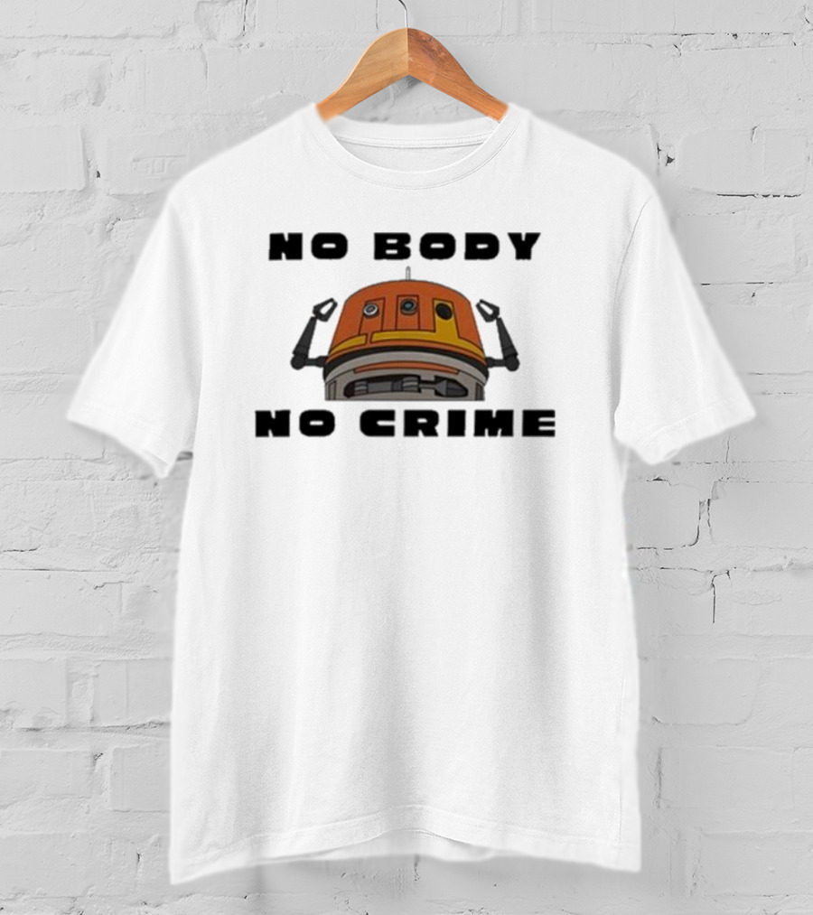 No Body No Crime Chopper Kyber Kat Droid Head T-Shirt