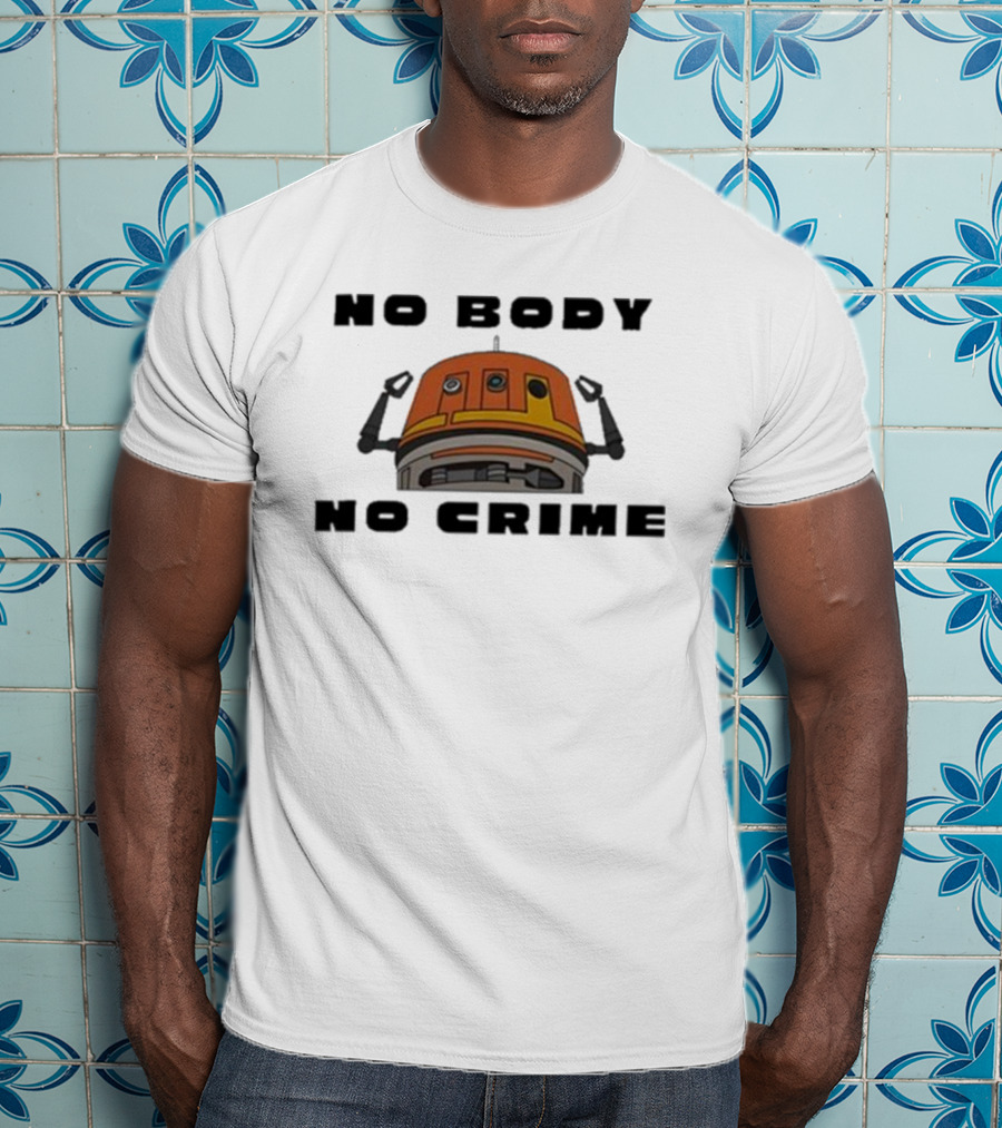 No Body No Crime Chopper Kyber Kat Droid Head T-Shirt