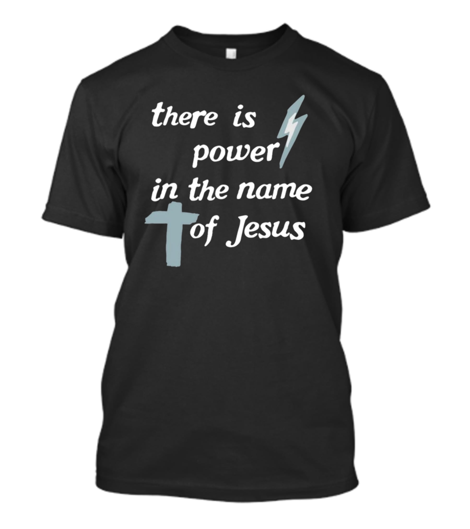 There Is Power In The Name Of Jesus Lightning Bolt Cross T-Shirt