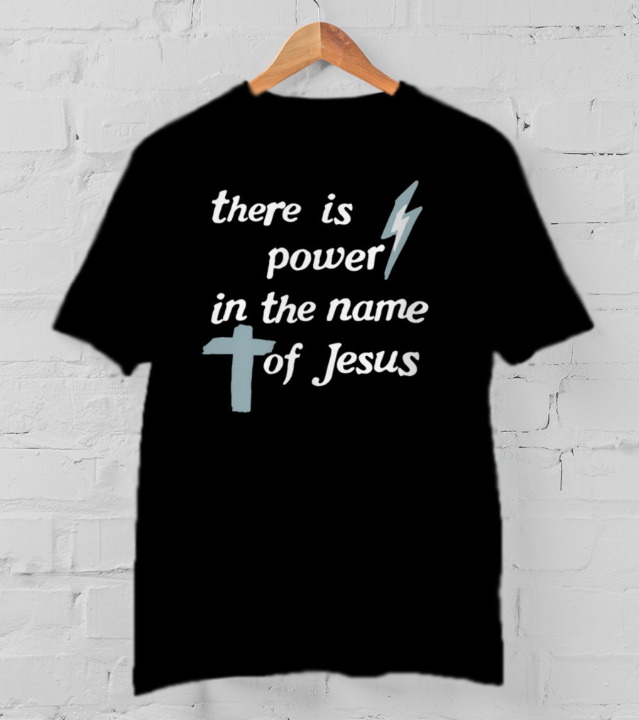 There Is Power In The Name Of Jesus Lightning Bolt Cross T-Shirt