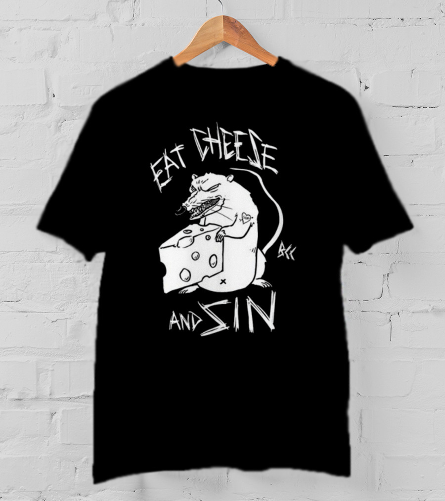 Eat Cheese And Sin Rat Holding Cheese T-Shirt